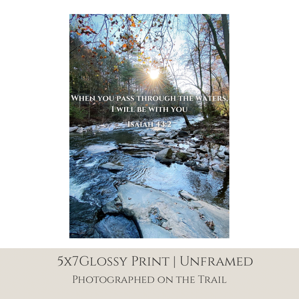Isaiah 43:2 Scripture Nature Print