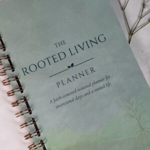 Rooted Living Planner